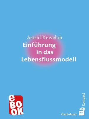 cover image of Einführung in das Lebensflussmodell